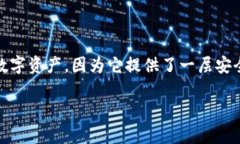 冷钱包是近年来越来越受到加密货币投资者重视