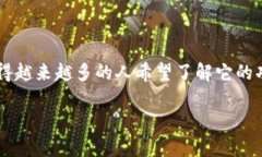 数字货币冷钱包官网是许多投资者非常关心的一